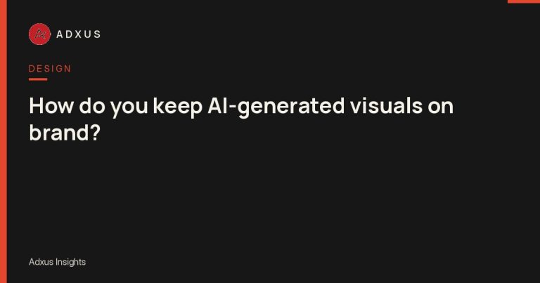 How do you keep AI-generated visuals on brand?