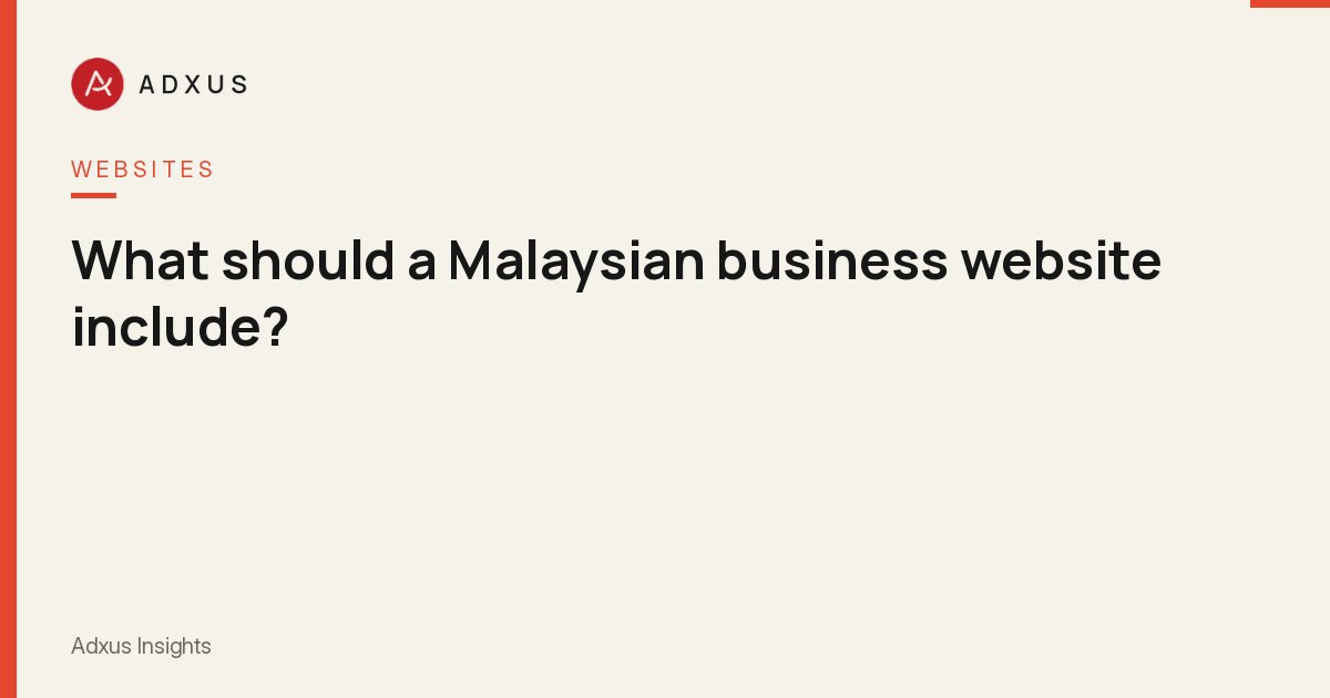 What should a Malaysian business website include?